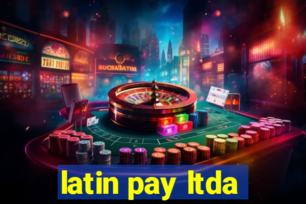 latin pay ltda